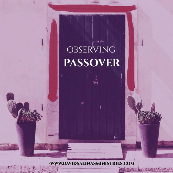 Observing The Passover Feast