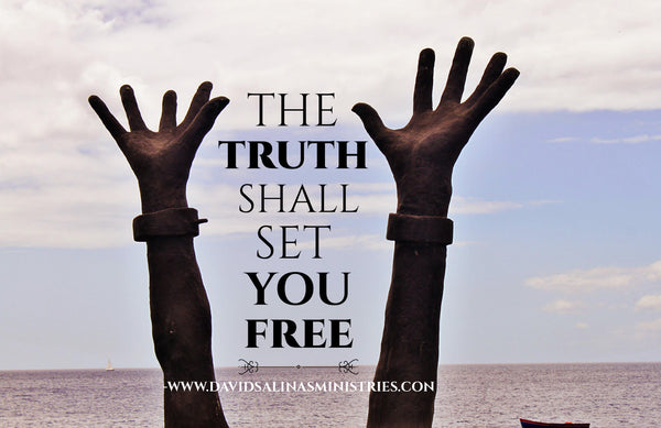 And the Truth Shall Make You Free!